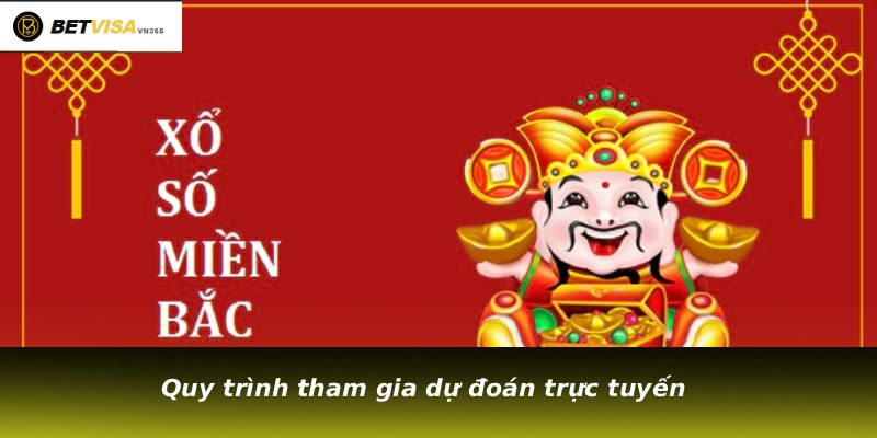Quy trình tham gia dự đoán trực tuyến