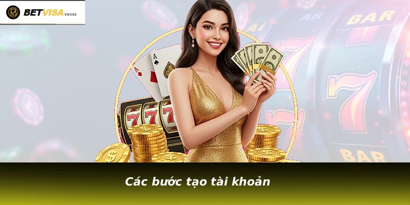 Các bước tạo tài khoản