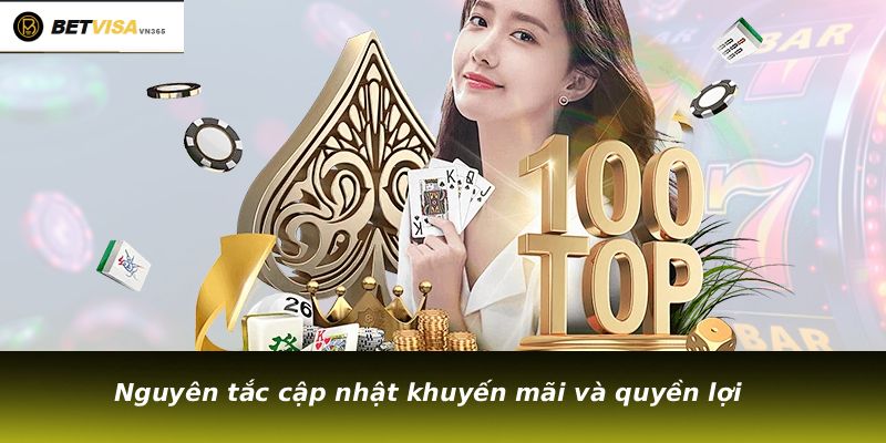 Nguyên tắc cập nhật khuyến mãi và quyền lợi