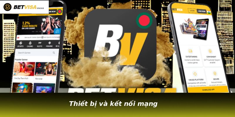 Thiết bị và kết nối mạng